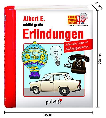 ICH WEISS WAS! Albert E. Lern- und Entdeckerbuch Erfindungen mit Aufklappfunktionen