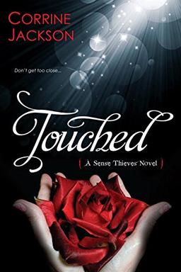 Touched (Sense Thieves Novels)