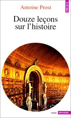 Douze leçons sur l'histoire