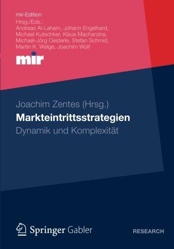 Markteintrittsstrategien: Dynamik und Komplexität (mir-Edition) (German Edition)