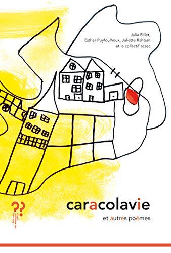 Caracolavie : et autres poèmes