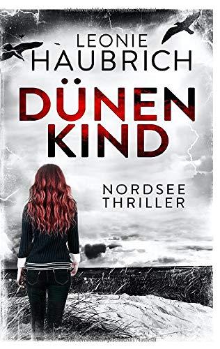 Dünenkind: Nordseethriller