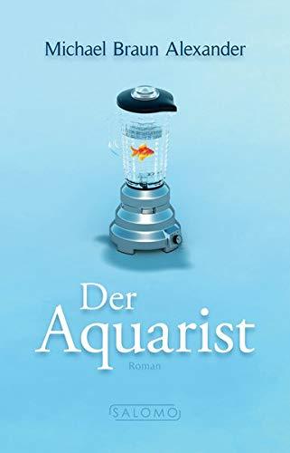 Der Aquarist