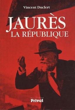 Jaurès, la République