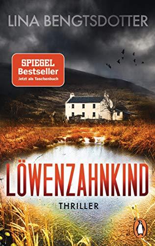 Löwenzahnkind: Thriller – Der internationale Bestseller aus Schweden (Die Charlie-Lager-Serie, Band 1)