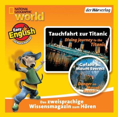 Marvi Hämmer: Tauchfahrt zur Titanic/Gefahr am Mount Everest: Endecke die Welt.... and get into Englisch. Tauschfahrt zur Titanic. Gefahr am Mount Everest: BD 1