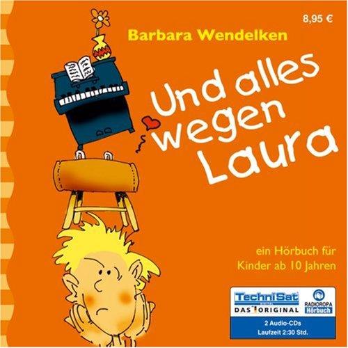 Und alles wegen Laura