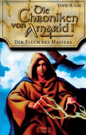 Der Fluch des Magiers. Die Chroniken von Amarid 01.