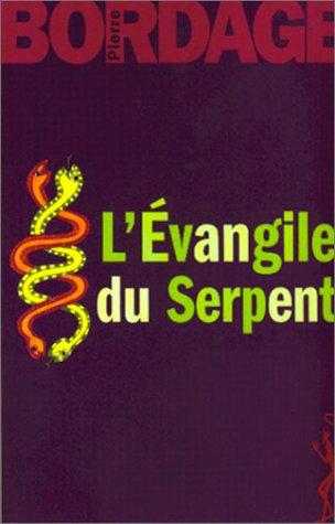 L'évangile du serpent (Au Diable Vauve)