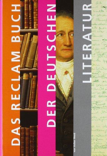 Das Reclam Buch der deutschen Literatur