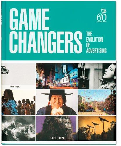 Game changers : the evolution of advertising : 60 Cannes Lions