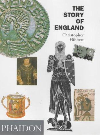 The Story Of England: Every Visitor's Companion to England's Heritage