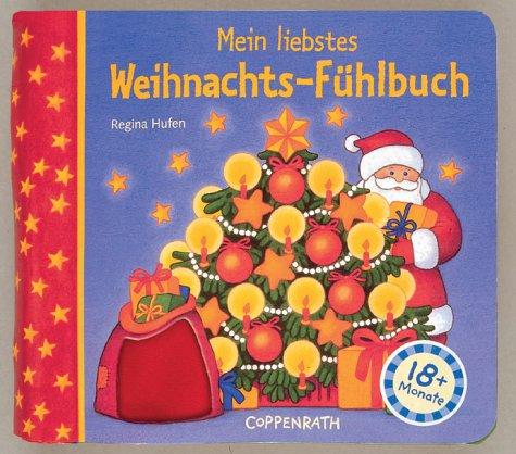 Mein liebstes Weihnachts-Fühlbuch