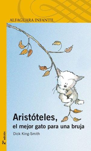 Aristóteles, el mejor gato para una bruja (Proxima Parada 6 Años)