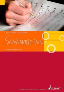 Songwriting: 40 Wege zum eigenen Song