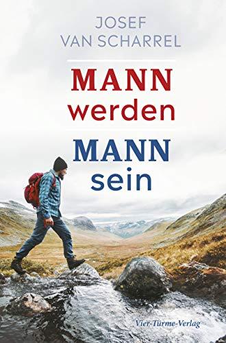 Mann werden - Mann sein