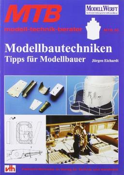 Modellbautechniken: Tipps für Modellbauer