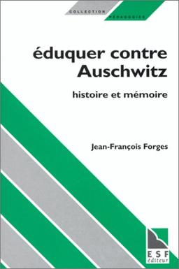 Eduquer contre Auschwitz