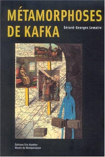 Métamorphoses de Kafka : exposition, Paris, Musée du Montparnasse, 12 septembre-10 décembre 2002