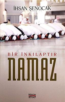 Bir Inkilaptir Namaz