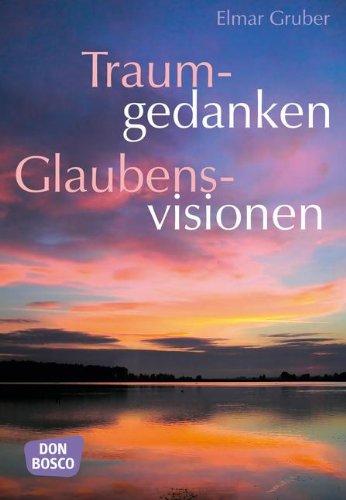 Traumgedanken - Glaubensvisionen