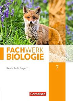 Fachwerk Biologie - Realschule Bayern: 7. Jahrgangsstufe - Schülerbuch