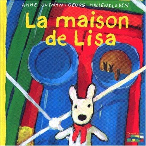 Les catastrophes de Gaspard et Lisa, Tome 2 : La Maison de Lisa