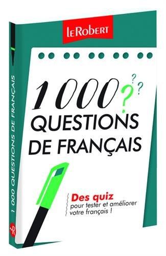 1.000 questions de français : des quiz pour tester et améliorer votre français