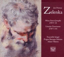 Zelenka: Missa Sancti Josephi / Litaniae Xaverianae