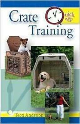 Crate Training (Quick & Easy)