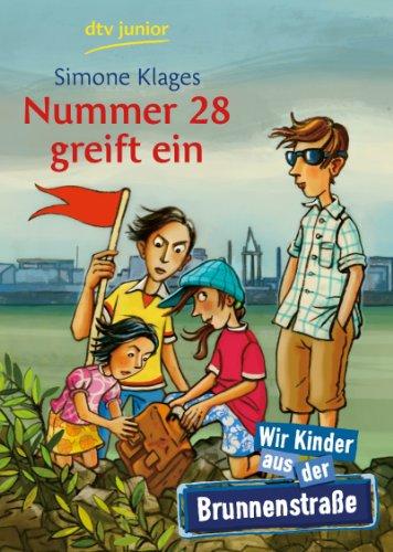 Nummer 28 greift ein Wir Kinder aus der Brunnenstraße: Kinderkrimi