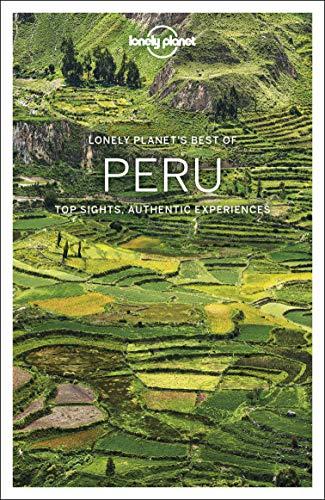 Lonely planet's best of Peru : top sights, authentic experiences