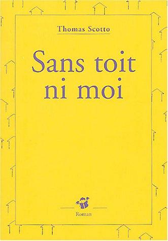 Sans toit ni moi