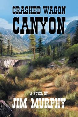 Crashed Wagon Canyon