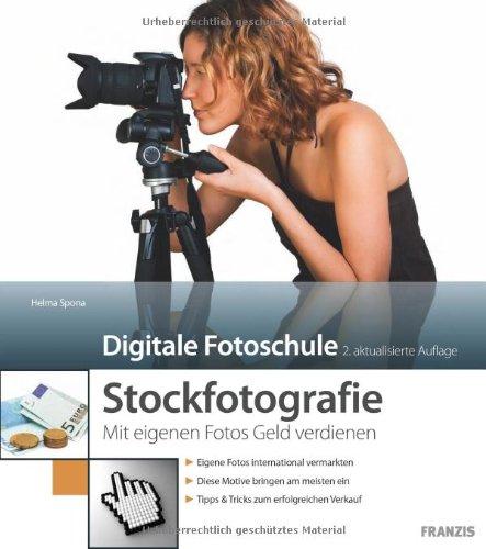 Stockfotografie - Wie Sie mit eigenen Fotos Geld verdienen