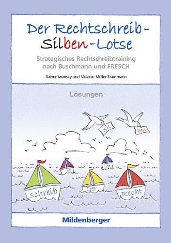 Der Rechtschreib-Silben-Lotse - Lösungen