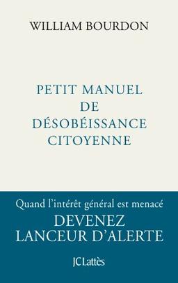 Petit manuel de désobéissance citoyenne