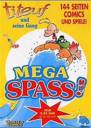 Megaspass mit Titeuf und seiner Gang