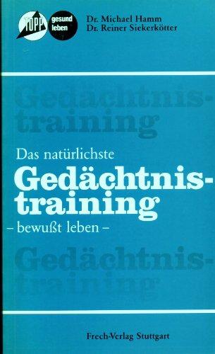 Das natürlichste Gedächtnistraining