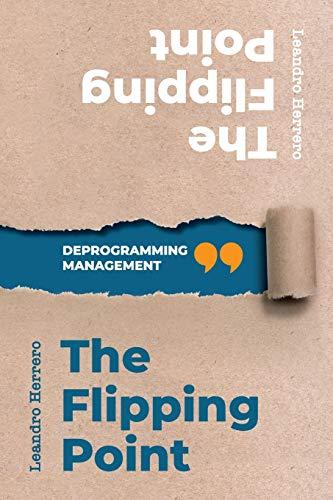 The Flipping Point: Deprogramming Management