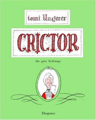 Crictor, die gute Schlange