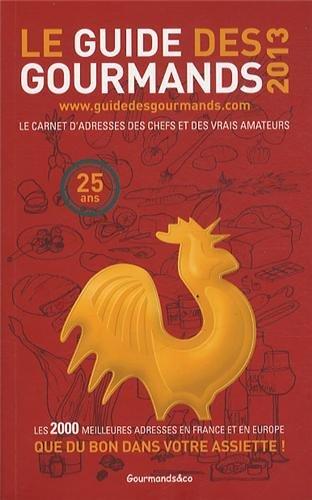 Le Guide Des Gourmands 2013