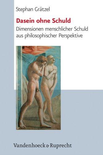 Dasein ohne Schuld (Analysen Und Dokumente)