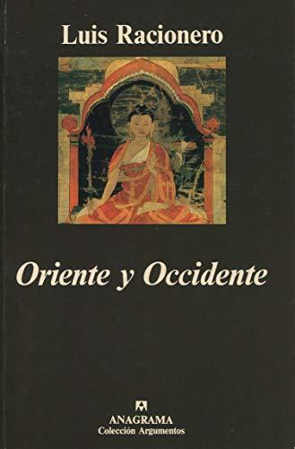 Oriente y Occidente: Filosofía oriental y dilemas occidentales (Argumentos, Band 146)