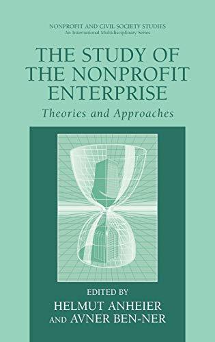 The Study of Nonprofit Enterprise: Theories and Approaches (Nonprofit and Civil Society Studies)