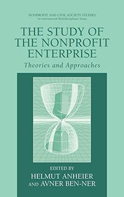 The Study of Nonprofit Enterprise: Theories and Approaches (Nonprofit and Civil Society Studies)