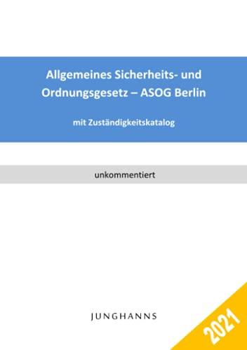 Allgemeines Sicherheits- und Ordnungsgesetz - ASOG Berlin