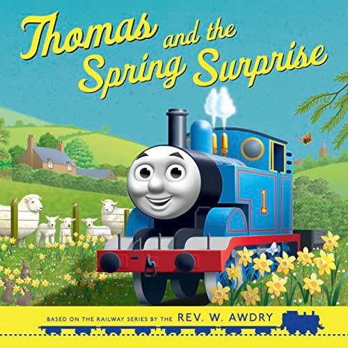 Thomas and Friends: Thomas and the Spring Surprise (Thomas & Friends Picture Books)