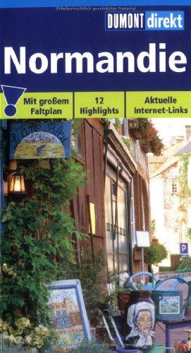 Normandie: Mit großem Faltplan. 12 Highlights. Topaktuelle Internet-Links