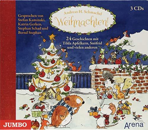 Weihnachten! 24 Geschichten mit Tilda Apfelkern, Snöfrid und vielen anderen